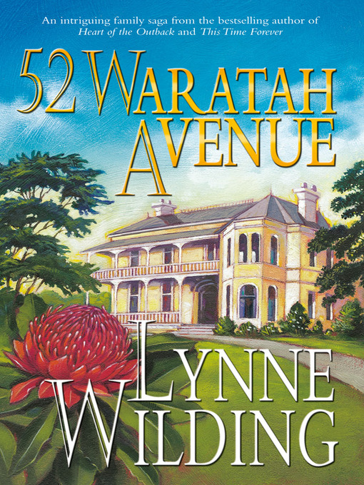 Title details for 52 Waratah Avenue by Lynne Wilding - Available